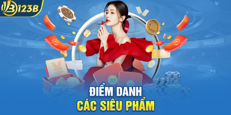 Điểm danh các siêu phẩm